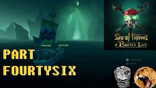 Sea of Thieves Season 2 (PART 46) [Let me drink the ride water]