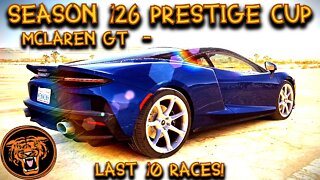 McLaren GT - Season 126 Prestige Cup - Last 10 Races
