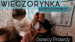 Wieczorynka - Podróże kształcą?