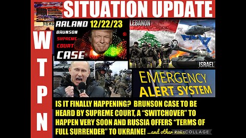 WTPN SITUATION UPDATE 12/22/23
