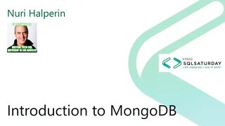 2020 @SQLSatLA Presents: Introduction to MongoDB by Nuri Halperin | @VMware Room