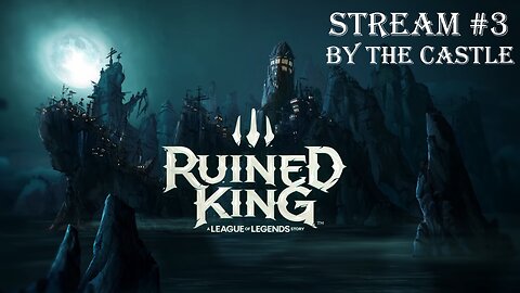 Ruined King Stream #3 | Riot Forge