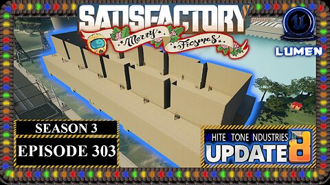 Ficsmas | Satisfactory U8 | S3 Episode 303