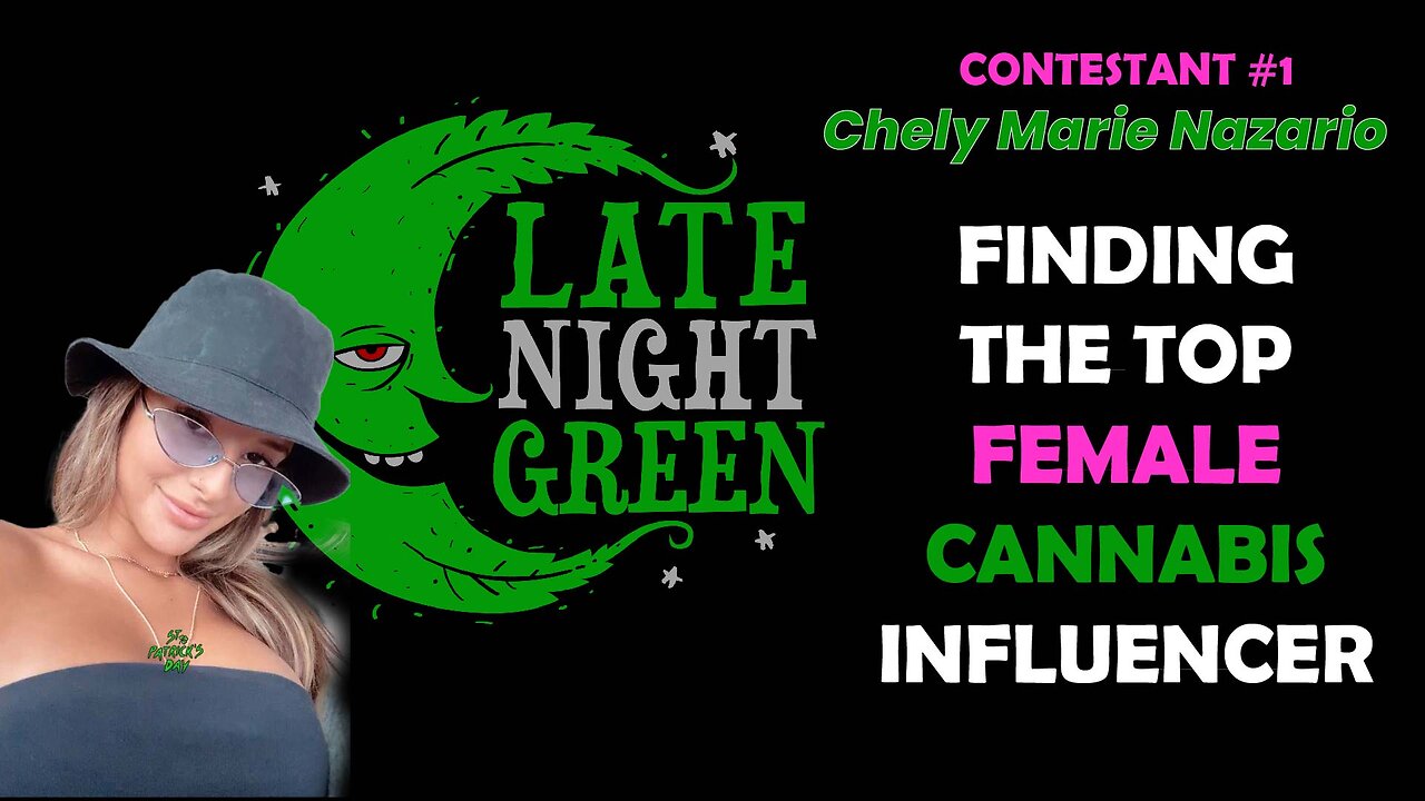 Selecting the Top Female Cannabis Influencer Chely Marie Nazario