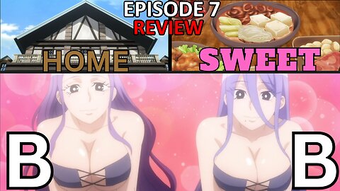 Home, Sweet's and BOOBS Moonlight Fantasy Episode 7 Review