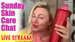 Live Stream Sunday Skin Care Chat | Lets Plan My Weekly Treatments | Code Jessica10 Saves you money