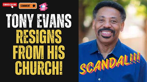 Tony Evans Steps Down From Ministry Due To A Sin Issue