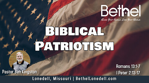 Biblical Patriotism - November 5, 2023