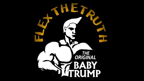 FLEX THE TRUTH W CHRIS ERYX aka BABY TRUMP SPECIAL GUEST