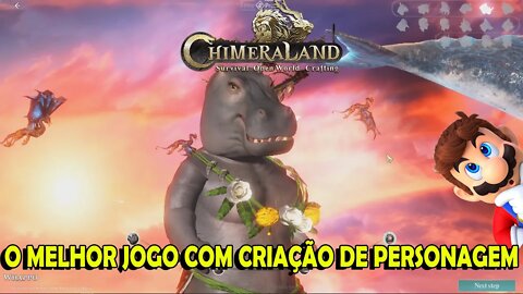 A Melhor Criação de Personagem - CHIMERALAND