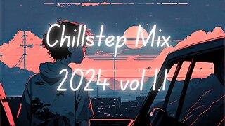 Chillstep Remix- 1 Hr calm ambient/vocal music Vol 1.1