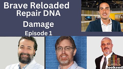RESTORE: (1/10) Latest Treatments to Repair DNA Damage Caused by COVID Bioweapon-Brave Reloaded