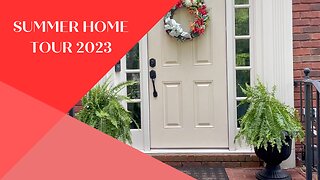 SUMMER HOME TOUR 2023