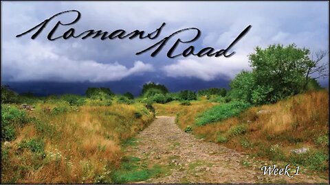 Romans Road 1 - Romans 8:1-9