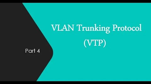 شرح بروتوكول VTP Part 4