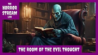 Elia Wilkinson Peattie - The Room of the Evil Thought