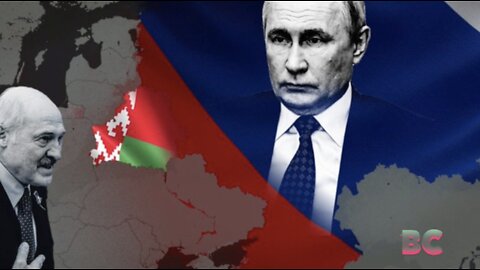 Russia 'aims to "absorb" Belarus by 2030 according to leaked document