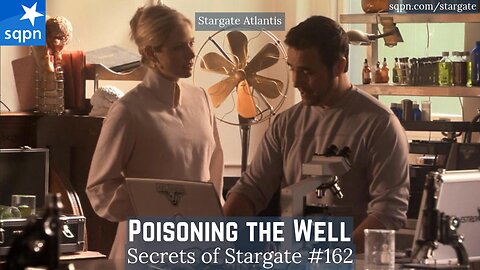 Poisoning the Well (SGA) - The Secrets of Stargate