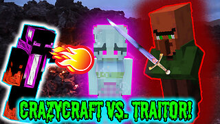 Minecraft - Crazycraft vs. the traitor!