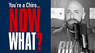 So You're Finally a Chiropractor...Now What? (Advice for New Chiropractors)