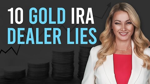 Avoid Gold IRA Dealer Lies, Gimmicks & High Pressure Tactics