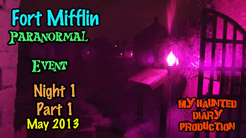 Fort Mifflin paranormal event night investigation Night 1 Part 1