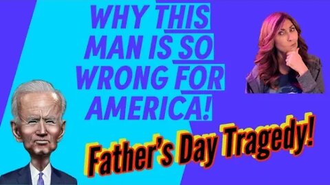 Father's Day Tragedy!