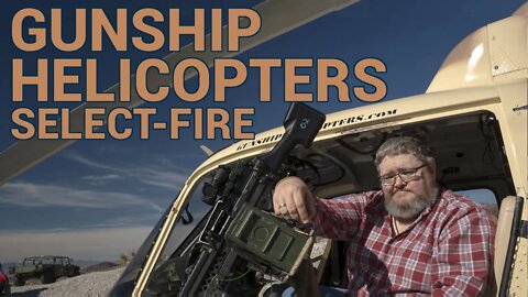 Select-Fire Visits Gunship Helicopters