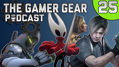 A Fashionably Late Podcast - Hollow Knight: Silksong, Overwatch 2, Resident Evil 4 REMAKE - TPPG 25