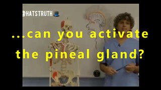 ...can you activate the pineal gland?