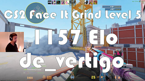 CS2 Face-It Grind - Face-It Level 5 - 1157 Elo - de_vertigo