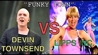 If Devin Townsend Wrote 'Funky Town'
