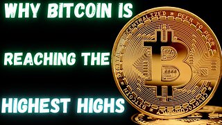 Why Bitcoin Is Reaching The Highest Highs, Don't Miss This (this voice is generated by AI)