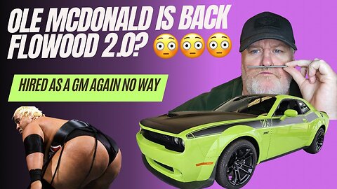 Corey McDonald Back As GM?!? Flowwood 2.0 Collierville CDJR