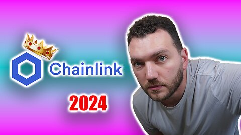 ChainLink, A Top Altcoin Ready To Explode In 2024
