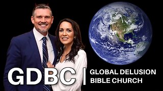 Global Delusion Bible Church