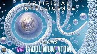 🌌 Gadolinium Unveiled: Journey to the Quantum Cosmos! 🎬