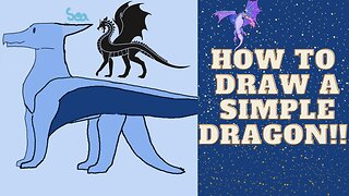 HOW TO DRAW A SUPER SIMPLE DRAGON!!! Adventure Through Art