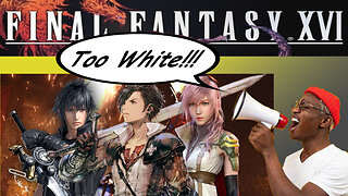 KOTAKU Enlightens us all with the Big News that FINAL FANTASY 16 is Waaaaacist!!!