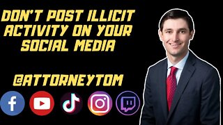 DON'T POST ILLICIT ACTIVITY ON YOUR SOCIAL MEDIA #shorts