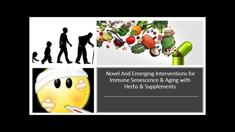 Immune Senescence & Aging - Herbal & Supplement Support