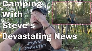 Steve Wallis Tribute - Camping With Steve - Stealth Camping Alliance - August Challenge
