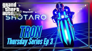 Grand Theft Auto 5 Thursday Series Ep 3. - TRON