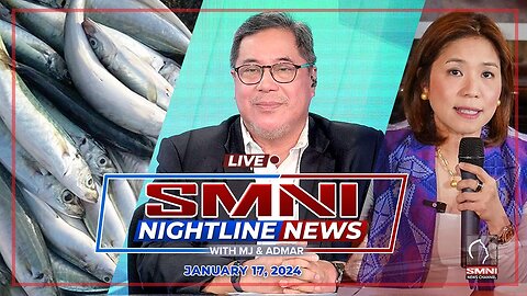 LIVE: SMNI Nightline News with MJ Mondejar and Admar Vilando | January 17, 2024