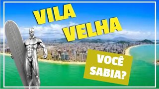 🤩 [Super interessante] 💥 Conhecendo Vila Velha - Fatos e curiosidades 😎