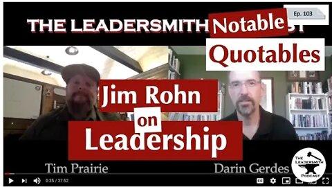 NOTABLE QUOTABLES – JIM ROHN ON LEADERSHIP [EPISODE 103]