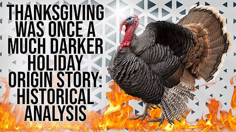 Thanksgiving: Originally A Much Darker Holiday - Ryan Dawson