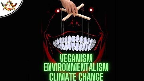 The Hijacking of Veganism - How Evil's Greatest Trick FOOLED You Again Part 1