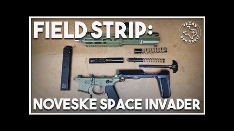 Field Strip: Noveske Space Invader (9mm)