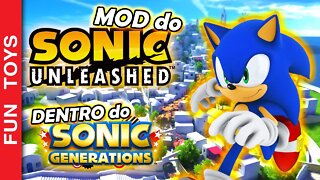 SONIC GENERATIONS #14 - Fases do SONIC UNLEASHED usando MOD com gráficos melhorados, 60 FPS e 1080p!